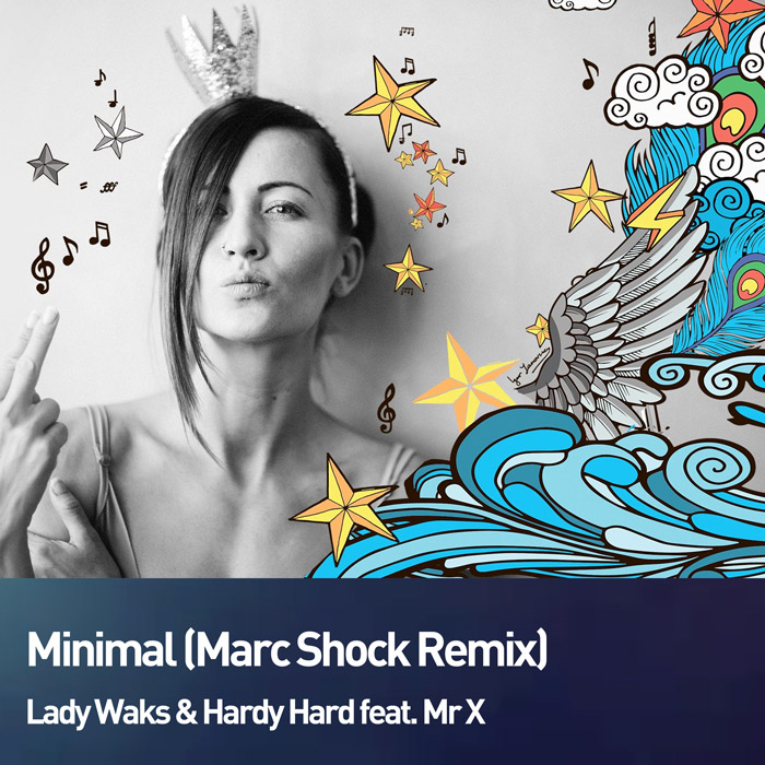 Lady Waks – Minimal (Marc Shock Remix)